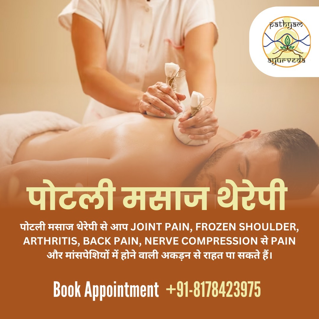 Potli Potli Ayurvedic Treatment in Delhi NCR Therapy